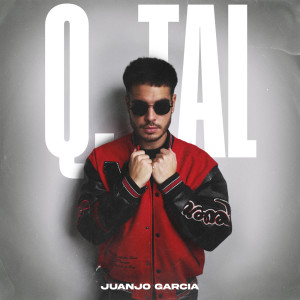 Juanjo García的专辑Q, Tal