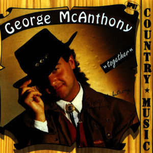 收聽George McAnthony的Together歌詞歌曲