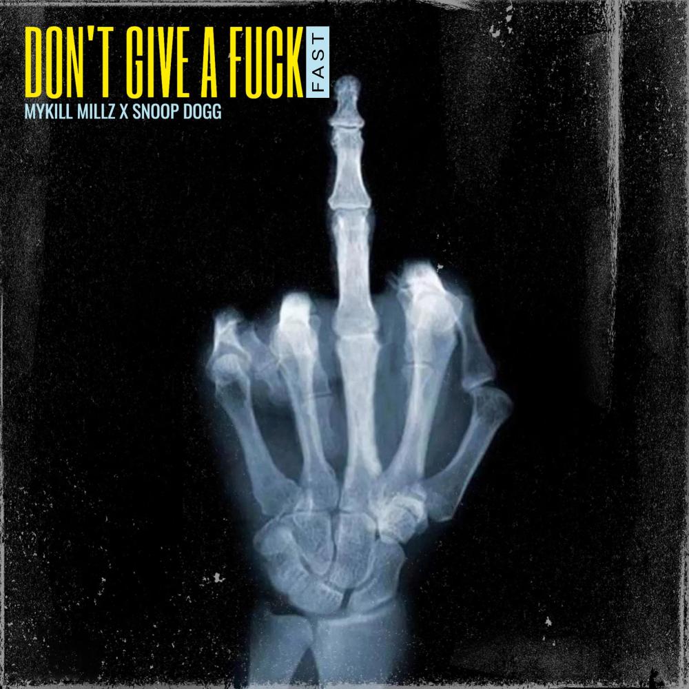 Don't Give A **** (feat. Snoop Dogg) (Fast|Explicit)