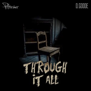 Album Through It All (Explicit) from PHRESHER