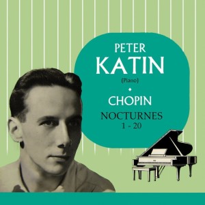收聽Peter Katin的Nocturnes: No. 18 In E Major, Op. 62, No. 2歌詞歌曲