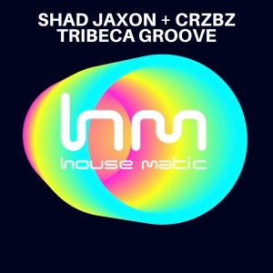 Album Tribeca Groove from Shad Jaxon