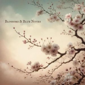 Soothing Piano Music Universe的專輯Blossoms & Blue Notes (A Jazzy Evening)
