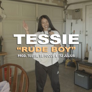 ดาวน์โหลดและฟังเพลง Rude Boy (Tess Run) พร้อมเนื้อเพลงจาก Tessie