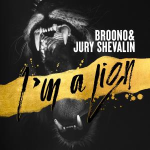 Broono的專輯I'm a lion (feat. Jury Shevalin) (Explicit)