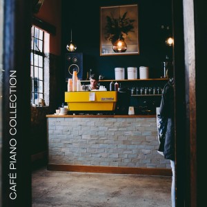 Coffee Shop Jazz的專輯Café Piano Collection