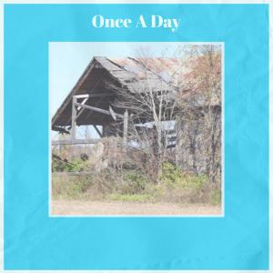 Album Once A Day oleh Various Artist