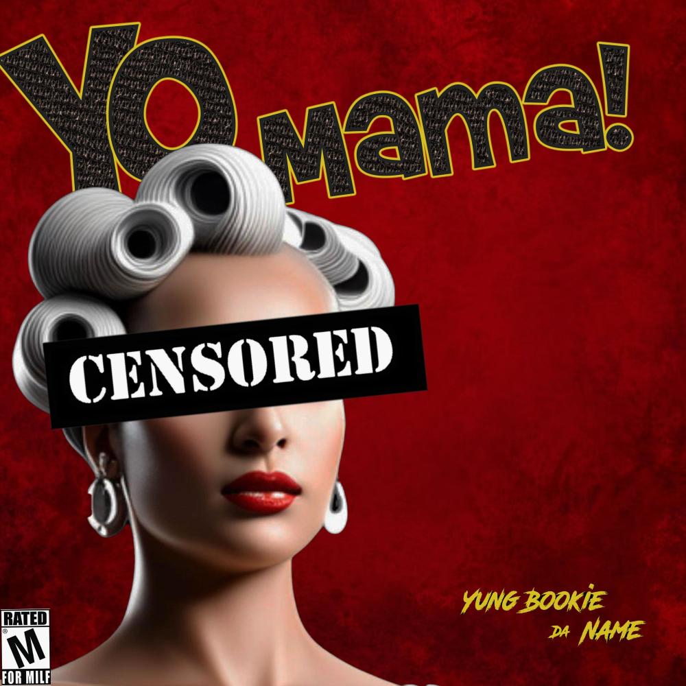 Yo Mama! (Explicit)