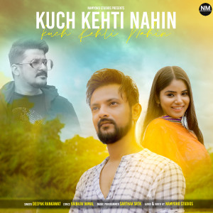 Album Kuch Kehti Nahin from Deepak Rankawat
