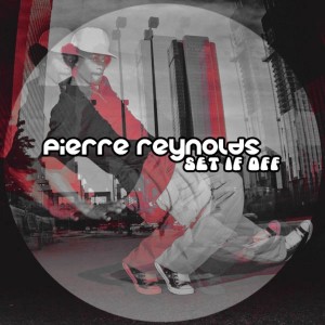 ดาวน์โหลดและฟังเพลง Set It Off (Dub Mix) พร้อมเนื้อเพลงจาก Pierre Reynolds