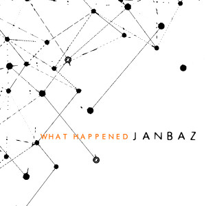 ดาวน์โหลดและฟังเพลง What Happened พร้อมเนื้อเพลงจาก Janbaz