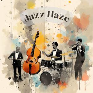 Hotel Lobby Jazz Group的专辑Jazz Haze