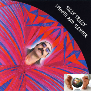 ดาวน์โหลดและฟังเพลง Smooth and Slender พร้อมเนื้อเพลงจาก Silly Trilly