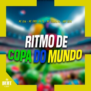 ดาวน์โหลดและฟังเพลง RITMO DE COPA DO MUNDO (Explicit) พร้อมเนื้อเพลงจาก Mc Kvn