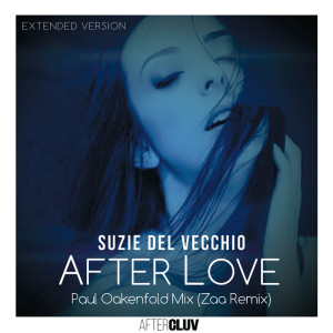 Suzie Del Vecchio的專輯After Love (Paul Oakenfold Mix / Zaa Remix / Extended Version)