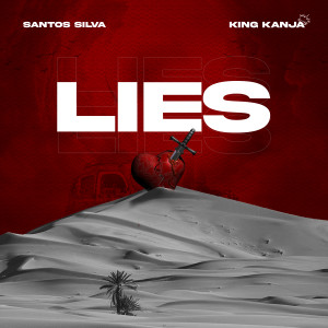 King Kanja的专辑Lies (Explicit)