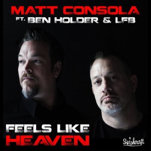 Feels Like Heaven (feat. Ben Holder & LFB)