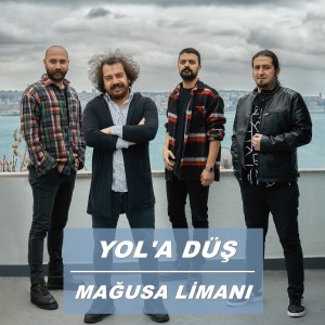 Album Mağusa Limanı from Yol'a Düş