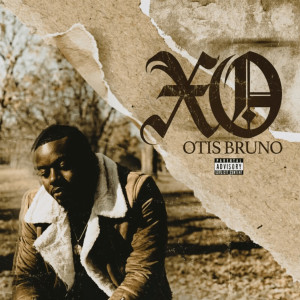 Otis Bruno的专辑Xo (Explicit)