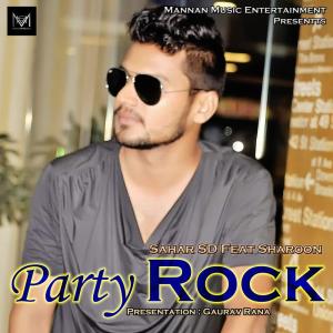 收聽Sahar S.D.的Party Rock歌詞歌曲