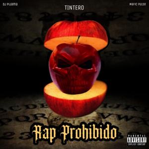 ดาวน์โหลดและฟังเพลง Rap Prohibido (Explicit) พร้อมเนื้อเพลงจาก Tintero 6equj5