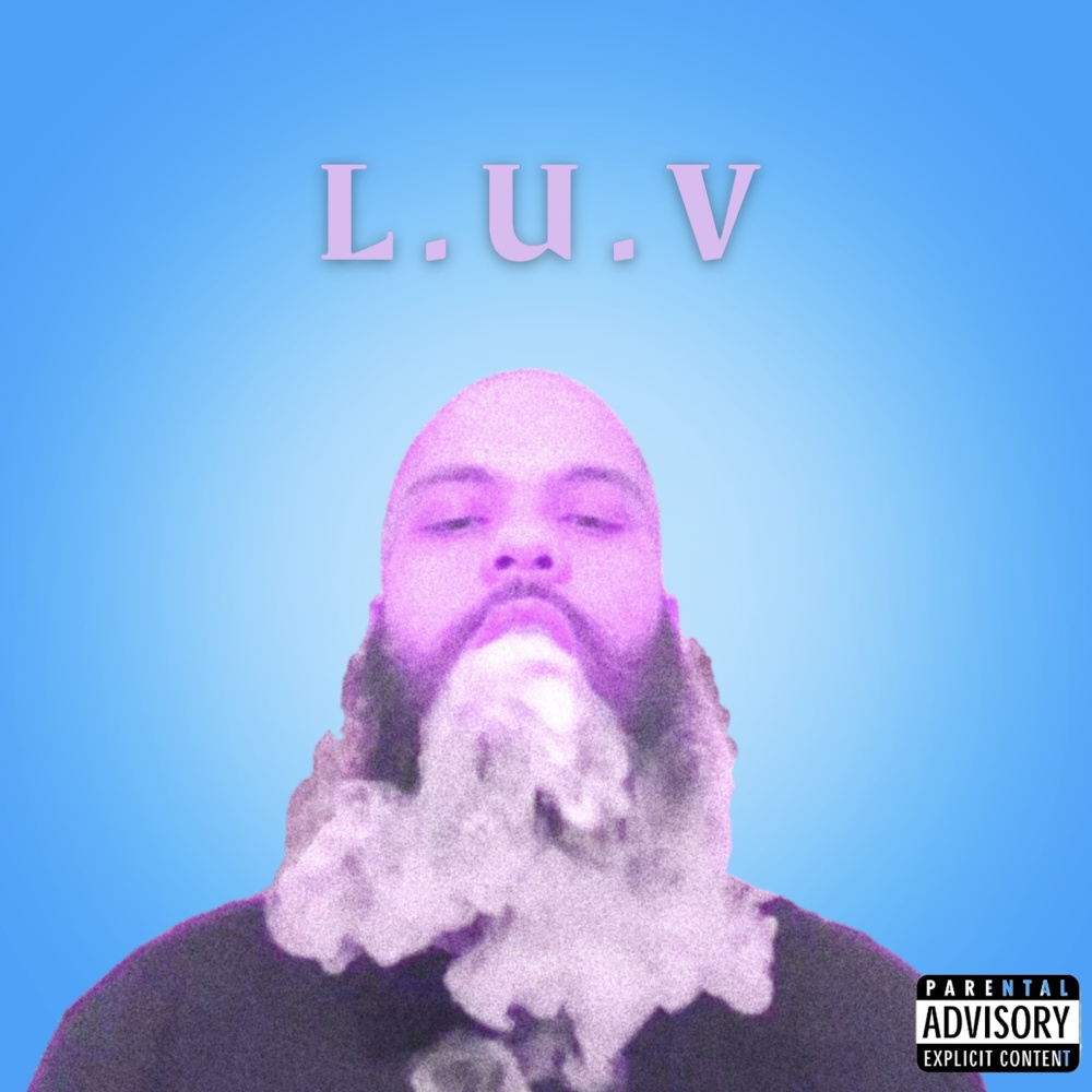 L.U.V (Explicit)