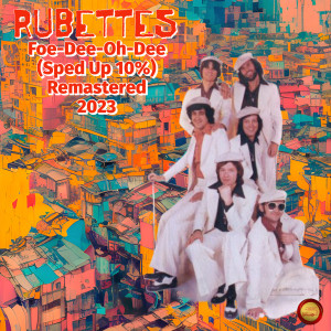 The Rubettes的專輯Foe-Dee-Oh-Dee (Sped Up 10 %)