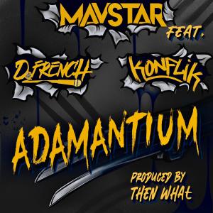 MAVSTAR的專輯Adamantium (feat. D.French & Konflik) [Explicit]
