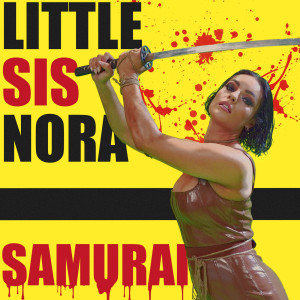 อัลบัม Samurai (Explicit) ศิลปิน Little Sis Nora