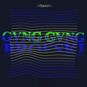 Album Ggb (Gang Gang Broski) (Explicit) from Silhouette