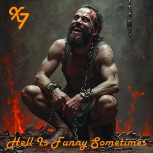 收聽Exit Se7en的Hell Is Funny Sometimes (Explicit)歌詞歌曲