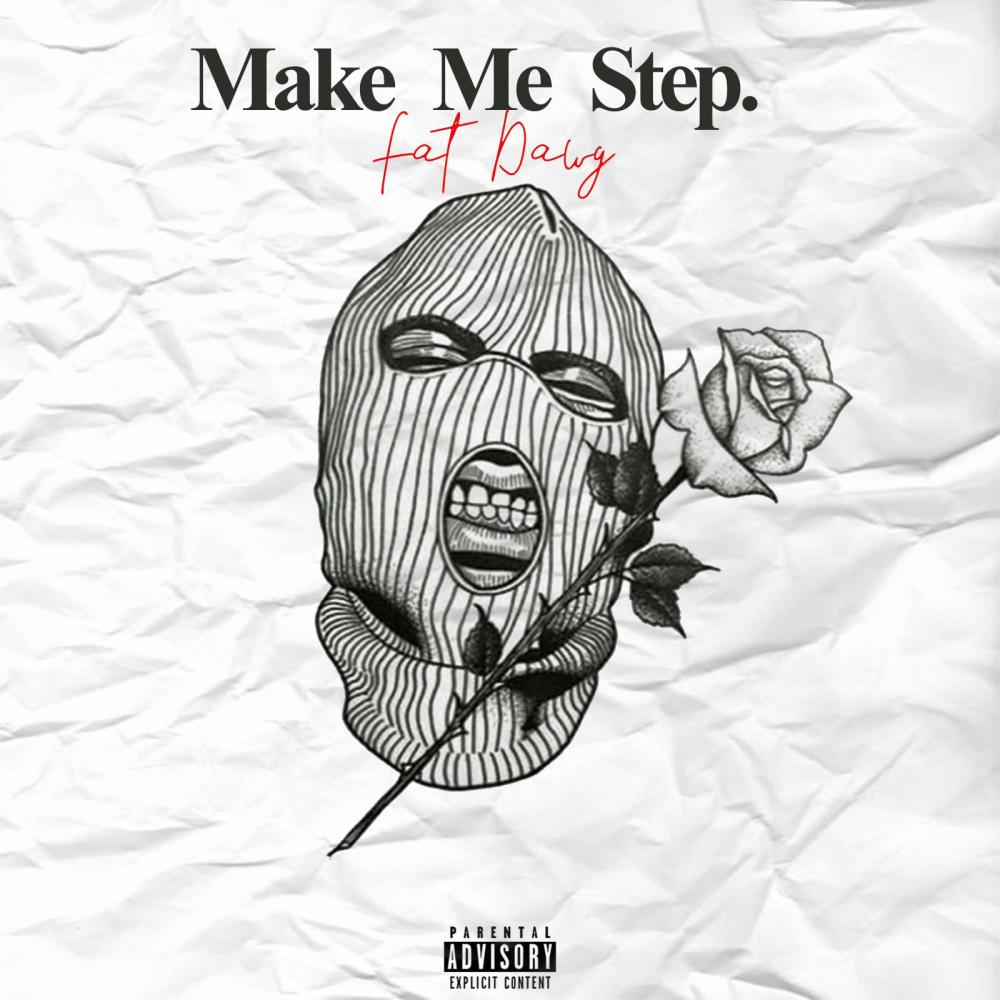 Make Me Step (Explicit)