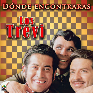 收聽Los Trevi的Volverá El Amor歌詞歌曲