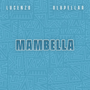 อัลบัม Mambella ศิลปิน Lucenzo