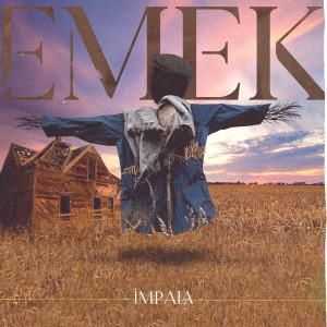 收聽Impala的Emek歌詞歌曲