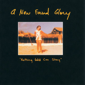 Album Nothing Gold Can Stay from New Found Glory