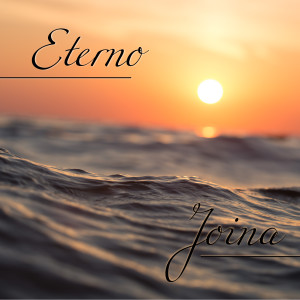 Listen to Eterno song with lyrics from Joina