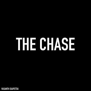 Album The Chase oleh Vasanth Isaipettai