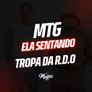 ดาวน์โหลดและฟังเพลง MTG ELA SENTANDO X TROPA DA R.D.O (Explicit) พร้อมเนื้อเพลงจาก Dj Nk Da Serra