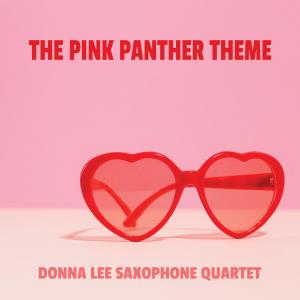 Album The Pink Panther Theme from Donna Lee Saxophone Quartet