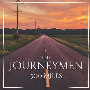 The Journeymen的專輯500 Miles