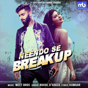 Album Neendo Se Breakup oleh Nikhil D'Souza