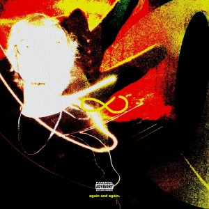 Listen to Again & Again. (Explicit) song with lyrics from ShamePug