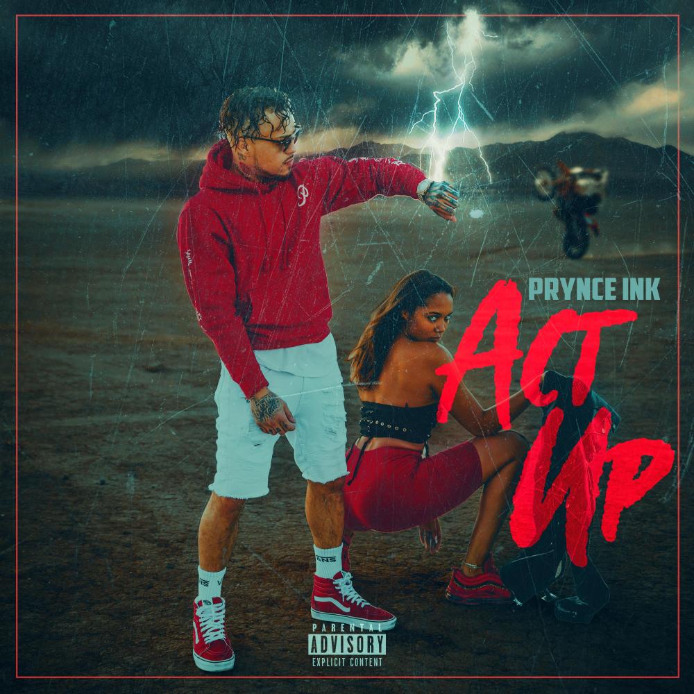 Act Up (Explicit)