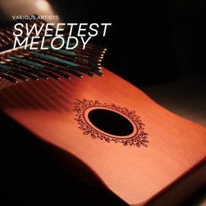 Album Sweetest Melody from Various
