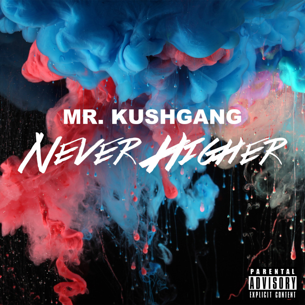 Never Higher (Explicit)