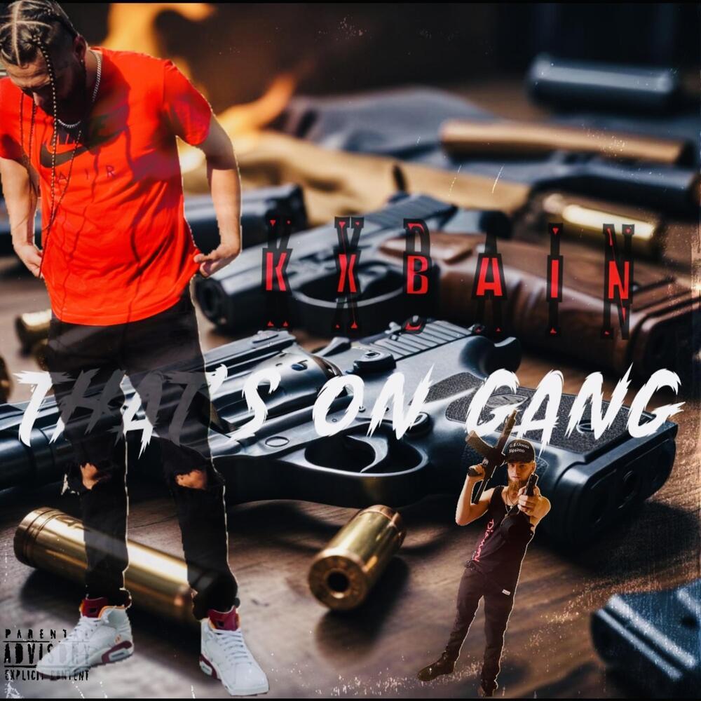 That’s On Gang (Explicit)
