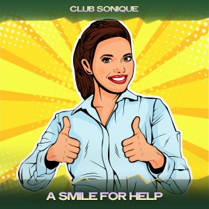 อัลบัม A Smile for Help ศิลปิน Club Sonique