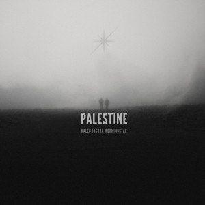 Album Palestine oleh Kaleb Joshua Morningstar