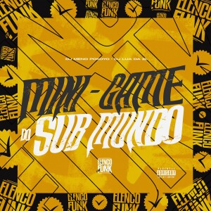 DJ Meno Pokoyo的專輯Mini Game do Submundo (Explicit)